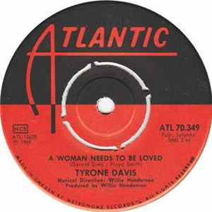 Tyrone Davis - A Woman Needs To Be Loved flac
