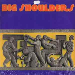 Big Shoulders - Big Shoulders flac
