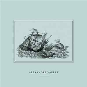 Alexandre Varlet - Alexandre Varlet flac