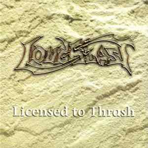Loudblast - Licensed To Thrash flac