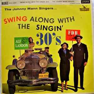 The Johnny Mann Singers - Swing Along With The Singin' 30's flac