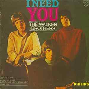 The Walker Brothers - I Need You flac