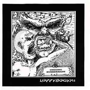 Loppybogymi - Undoing / Rubbermade flac