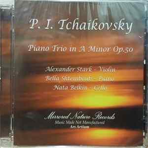 The Stark Trio - Tchaikovsky Piano Trio in A minor Op.50 flac