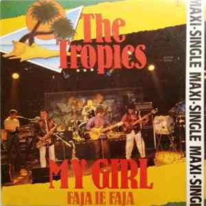 The Tropics - My Girl flac