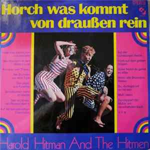 Harold Hitman And The Hitmen - Horch Was Kommt Von Draussen Rein flac