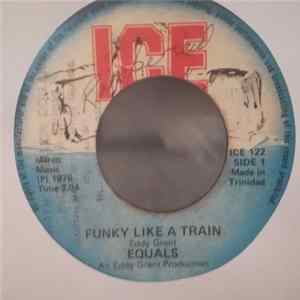 Equals - Funky Like A Train flac