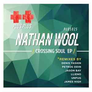 Nathan Wool - Crossing Soul EP flac