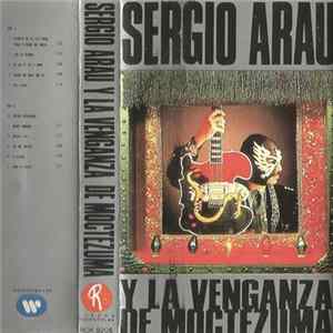 Sergio Arau - Sergio Arau Y La Venganza De Moctezuma flac