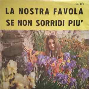 Larry - La Nostra Favola / Se Non Sorridi Più flac