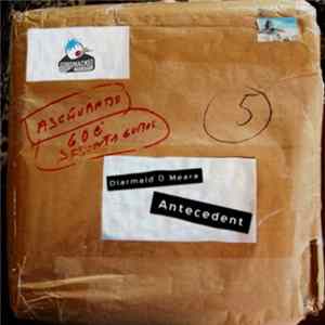 Diarmaid O Meara - Antecedent flac