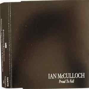 Ian McCulloch - Proud To Fall flac