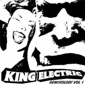 King Electric - Remixology Vol 1 flac