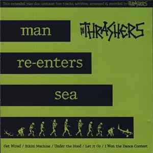 The Thrashers - Man Re-Enters Sea flac