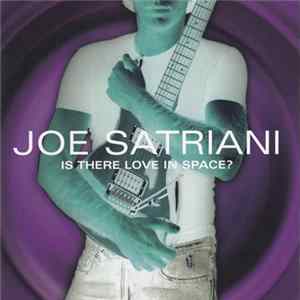 Joe Satriani - Is There Love In Space? flac