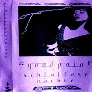 Schlaflose Nächte - Good Pain flac