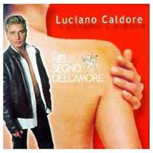 Luciano Caldore - Nel segno dell'amore flac