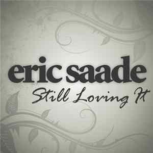 Eric Saade - Still Loving It flac