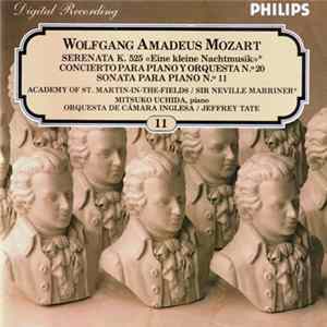 Wolfgang Amadeus Mozart - Sir Neville Marriner, The Academy Of St. Martin-in-the-Fields, Jeffrey Tate, Orquesta Camara Inglesa, Mitsuko Uchida, Jeffrey Tate - Serenata K. 525 "Eine Kleine Nachtmusik" / Concierto Para Piano y Orquesta N.º 20 / Sonata Para  flac