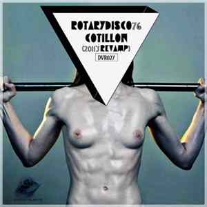 RotaryDisco76 - Cotillon (2011's Revamp) flac