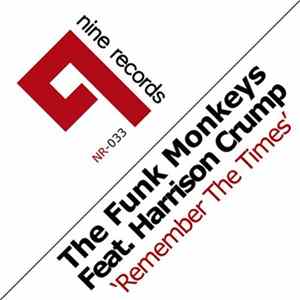 The Funk Monkeys Feat. Harrison Crump - Remember The Times flac