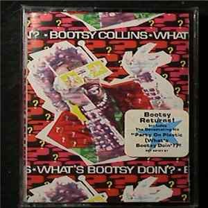 Bootsy Collins - What's Bootsy Doin' ? flac