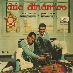 Dúo Dinámico - Exodus / ¡Oh...No! / Surrender / Recuerda flac