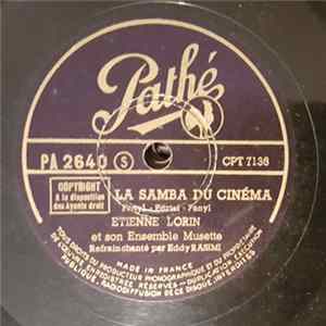 Etienne Lorin Et Son Ensemble Musette - La Samba Du Cinéma / Si Vous Voulez Être Vedette flac