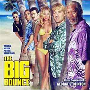 George S. Clinton - The Big Bounce (Original Motion Picture Soundtrack) flac