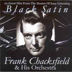Frank Chacksfield & His Orchestra - Black Satin flac