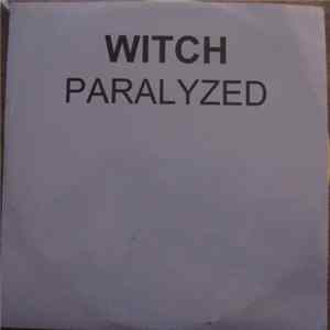 Witch - Paralyzed flac