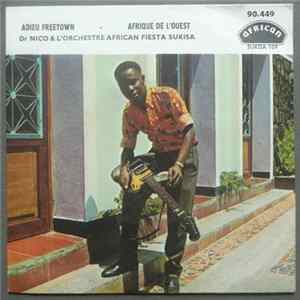 Docteur Nico & L'Orchestre African Fiesta Sukisa - Adieu Freetown / Afrique De L'Ouest flac