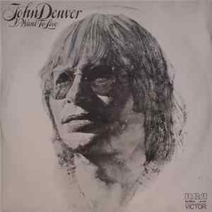 John Denver - I Want To Live flac