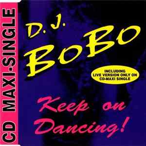 DJ BoBo - Keep On Dancing flac