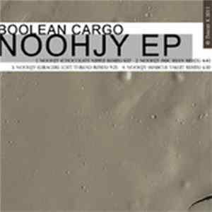 Boolean Cargo - Noohjy (Remixes) Ep flac