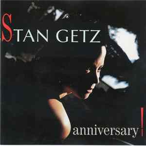 Stan Getz - Anniversary flac