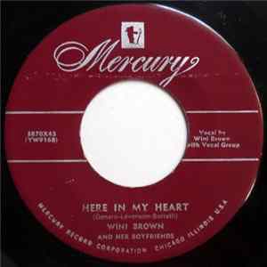Wini Brown And Her Boyfriends - Here In My Heart / Your Happiness Is Mine flac