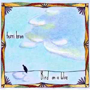 Terri Hron - Bird On A Wire flac