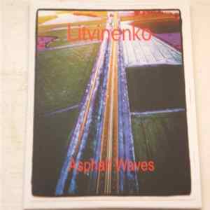 Litvinenko - Asphalt Waves flac