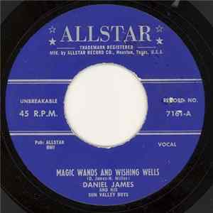 Daniel James - Magic Wands And Wishing Wells / Through The Barroom Door flac