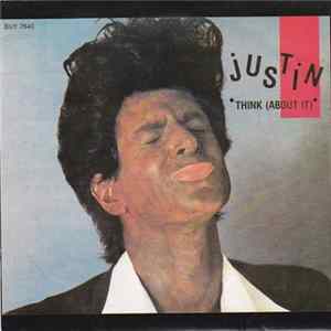 Justin - Think (About It) flac