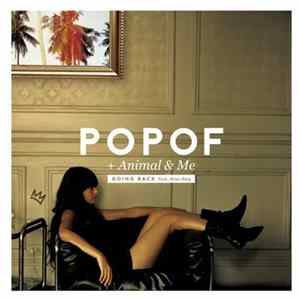 Popof + Animal And Me - Going Back flac