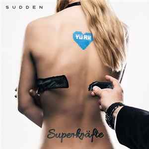 Sudden - Superkräfte flac