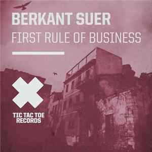 Berkant Suer - First Rule Of Business flac