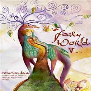 Various - Fairy World V - Part. 1 • Fées De Lumière flac
