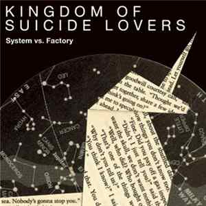 Kingdom Of Suicide Lovers - System vs. Factory flac