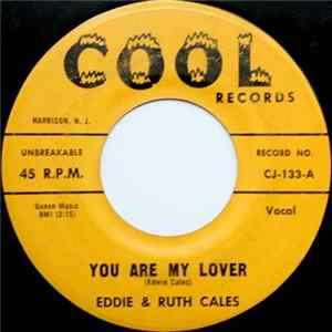 Eddie & Ruth Cales / Eddie Cales - You Are My Lover / Rock & Roll Son flac