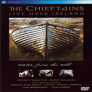 The Chieftains - Live Over Ireland - Water From The Well flac