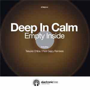 Deep In Calm - Empty Inside flac