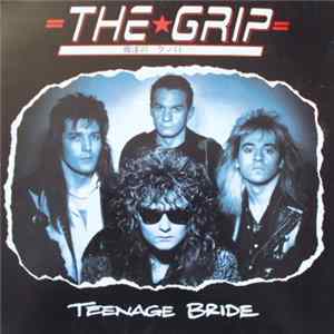 The Grip - Teenage Bride flac